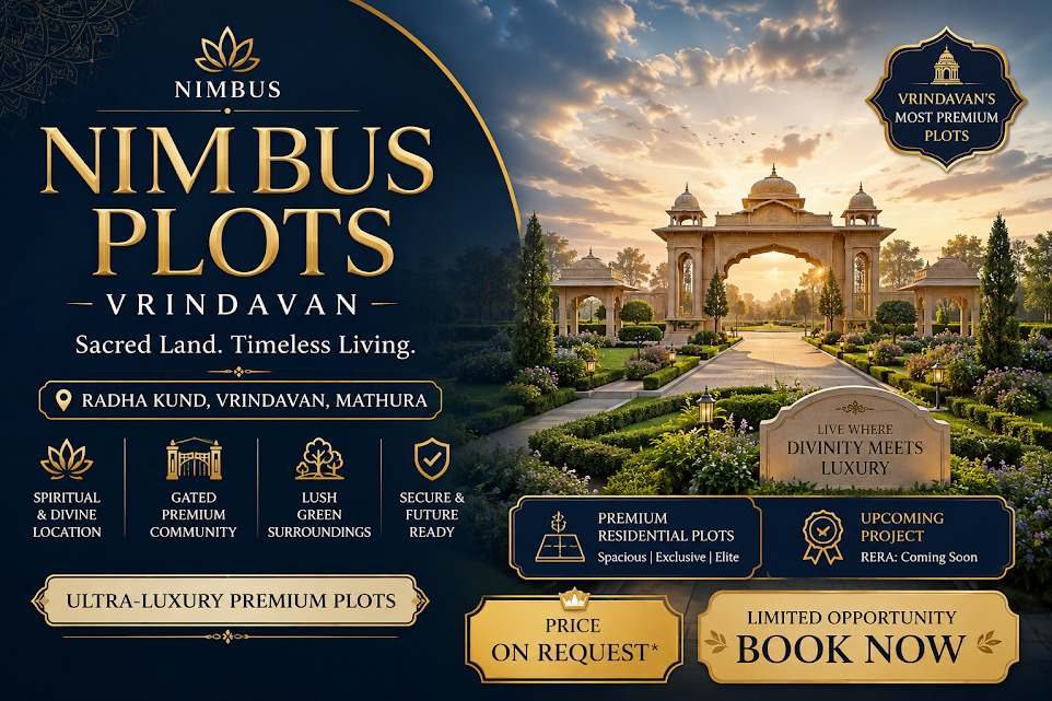 Nimbus Plots Vrindavan - Ultra Luxury Plots Vrindavan